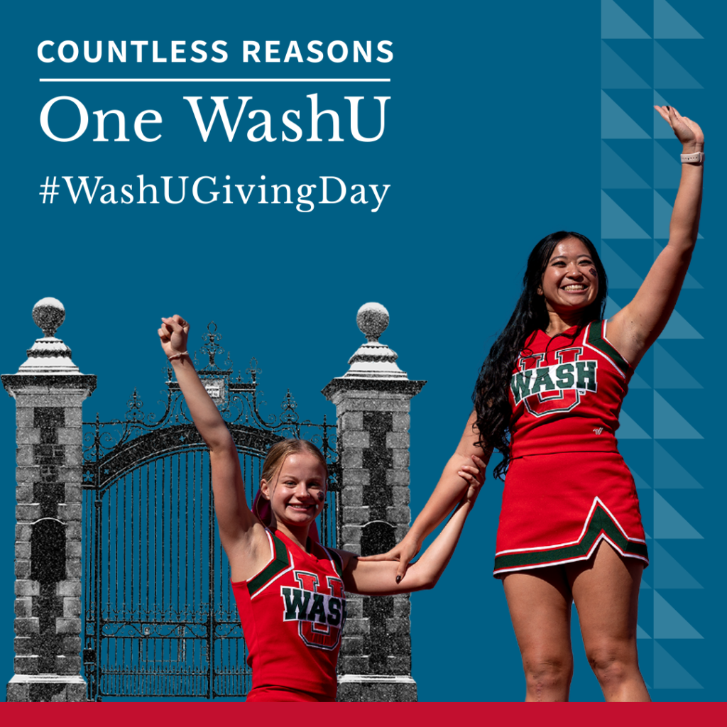 WashU Giving Day Instagram post image. Two WashU cheerleaders waving next to the Francis Field gates.